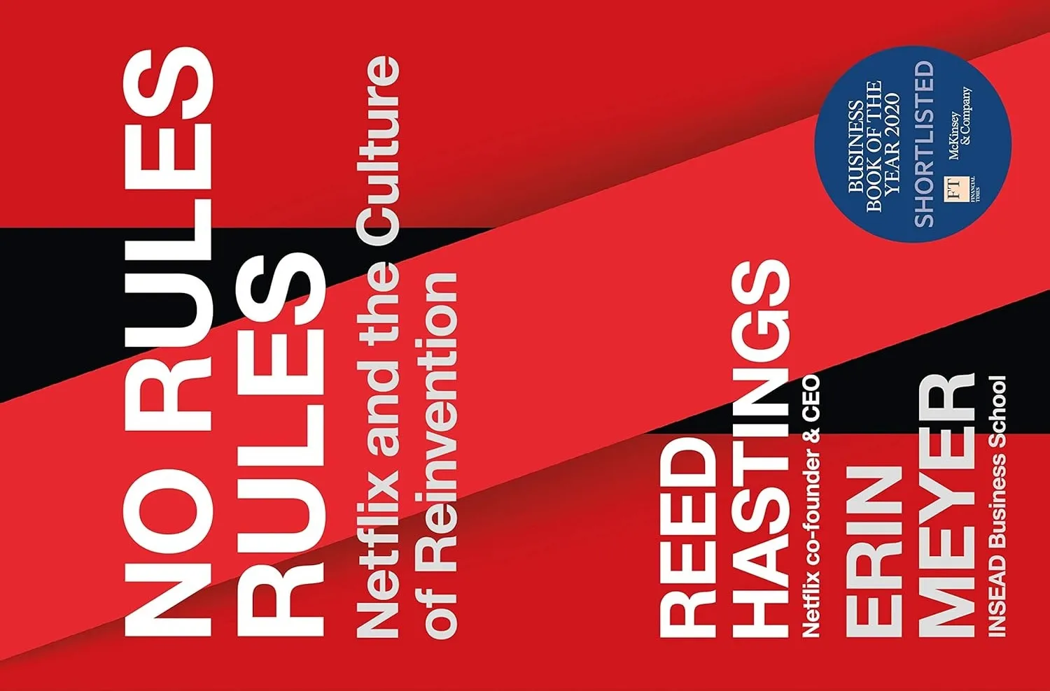 No Rules Rules: Netflix and the Culture of Reinvention